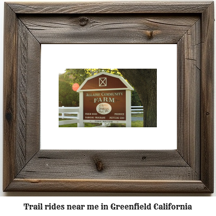 trail rides near me in Greenfield, California